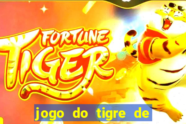 jogo do tigre de r$ 5