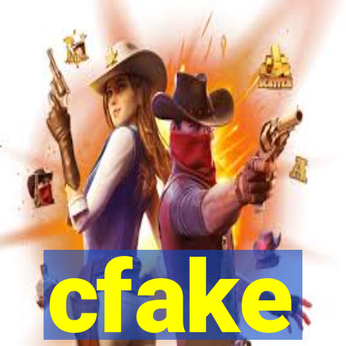 cfake