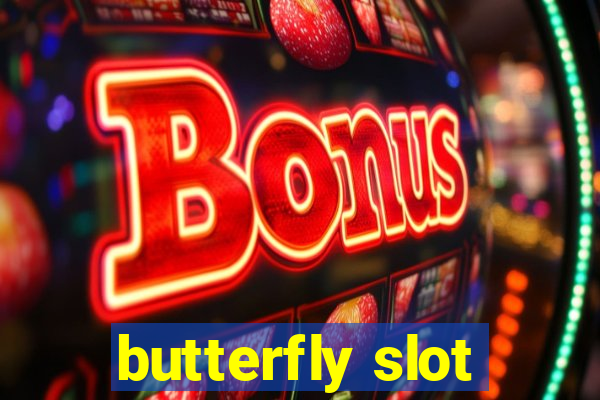 butterfly slot