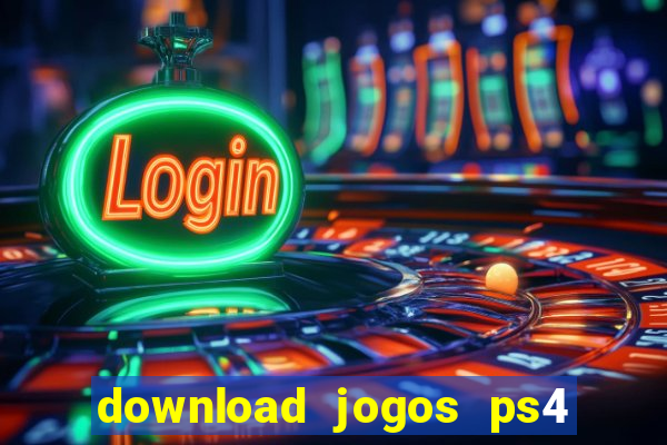 download jogos ps4 pkg pt br