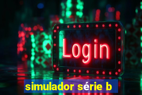 simulador série b