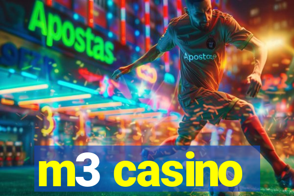 m3 casino