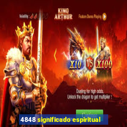 4848 significado espiritual