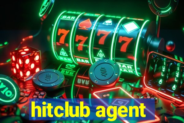 hitclub agent