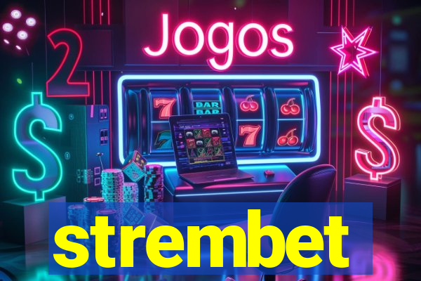 strembet