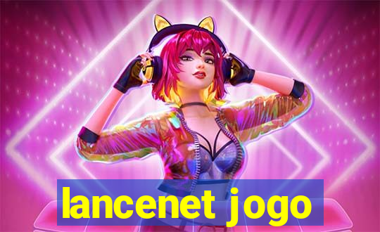 lancenet jogo