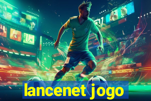 lancenet jogo