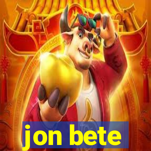 jon bete