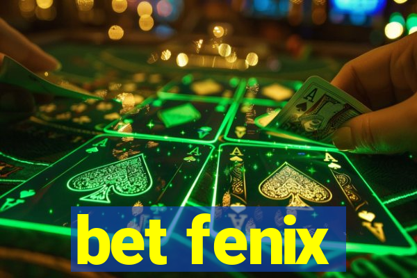 bet fenix