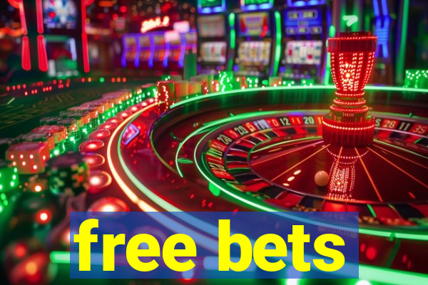 free bets