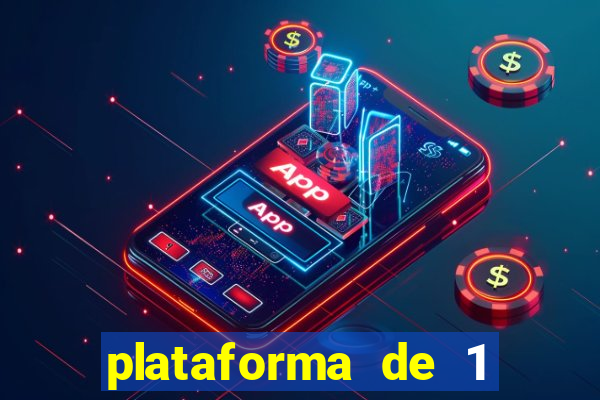 plataforma de 1 real com b?nus