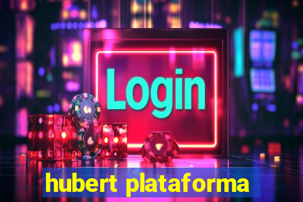 hubert plataforma