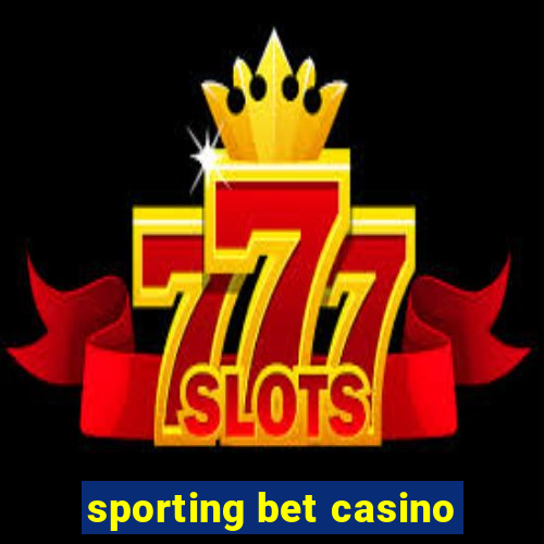 sporting bet casino