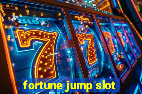 fortune jump slot