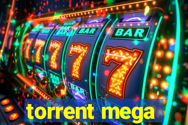 torrent mega