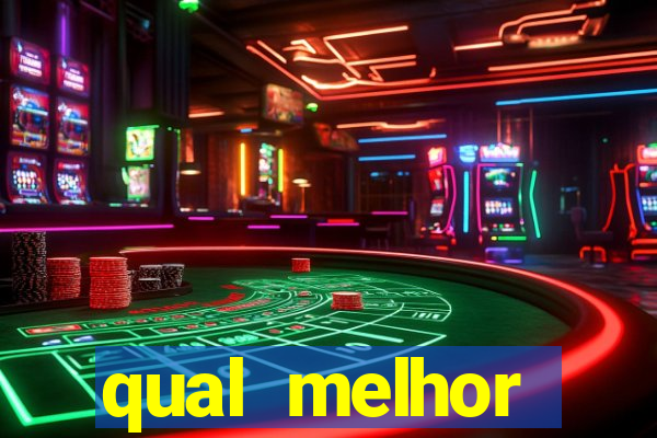 qual melhor plataforma fortune tiger