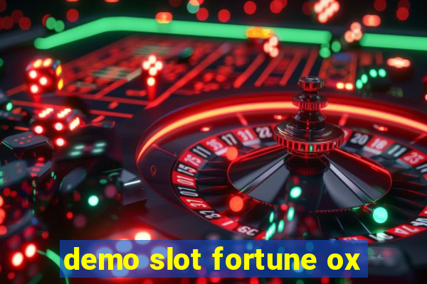 demo slot fortune ox