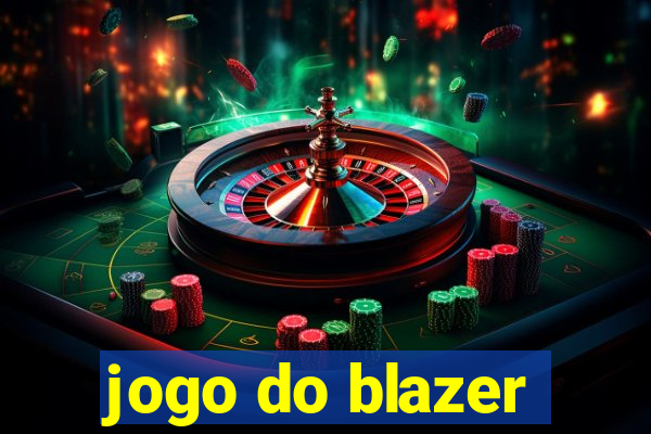 jogo do blazer