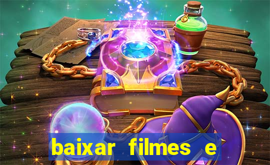 baixar filmes e series em mp4