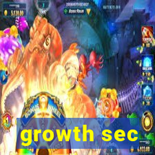 growth sec