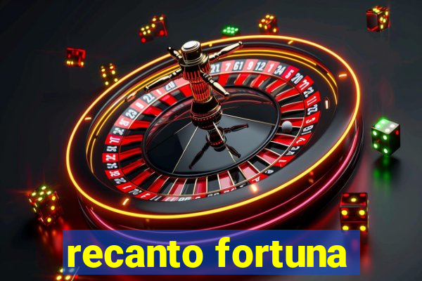 recanto fortuna