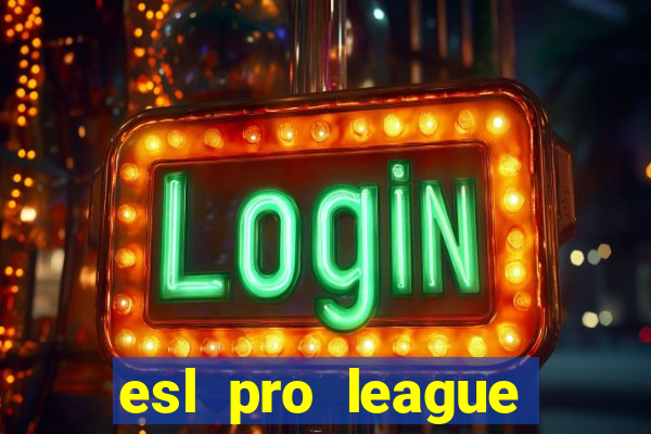 esl pro league season 20 jogos