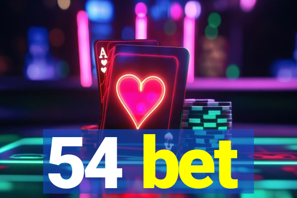 54 bet