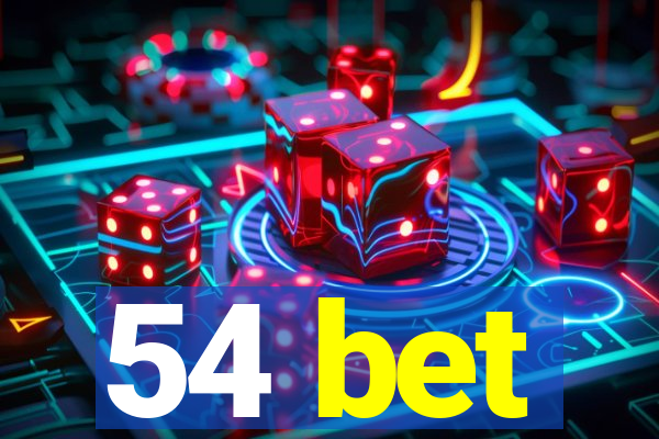 54 bet