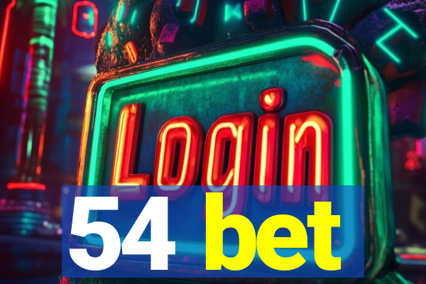 54 bet