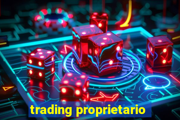 trading proprietario