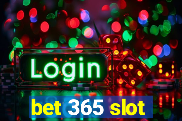 bet 365 slot