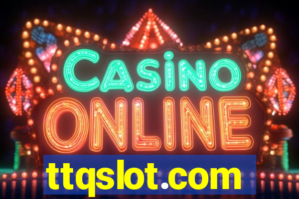 ttqslot.com