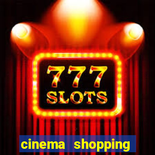 cinema shopping conquista sul