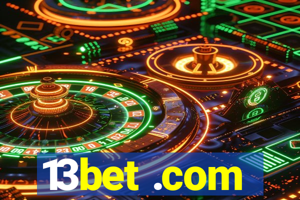 13bet .com