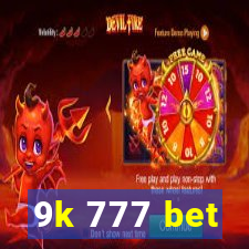 9k 777 bet