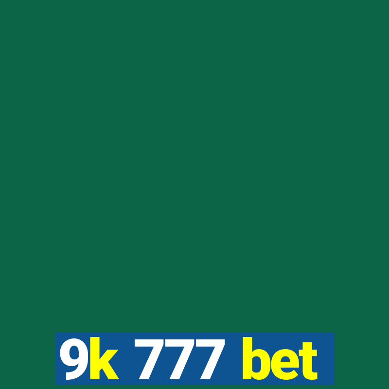 9k 777 bet