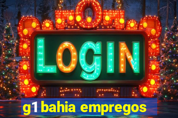 g1 bahia empregos