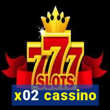 x02 cassino