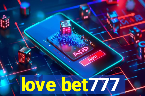 love bet777