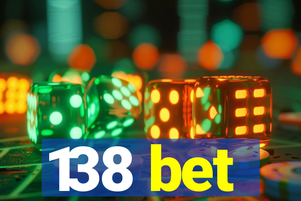 138 bet