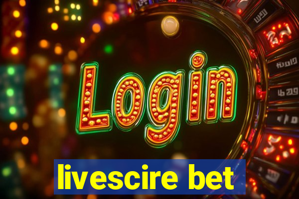 livescire bet