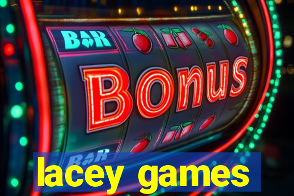 lacey games