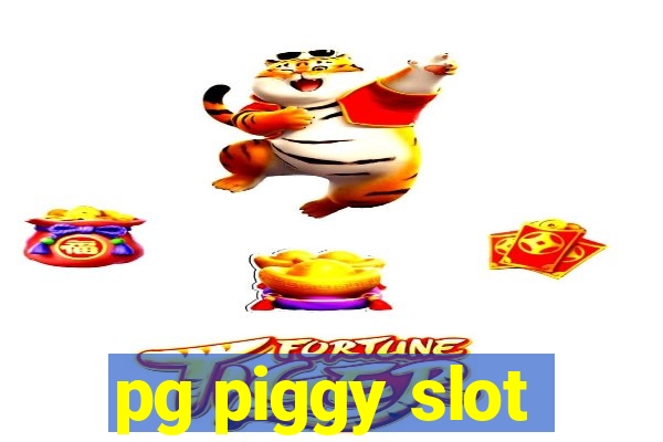 pg piggy slot