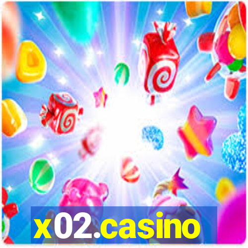 x02.casino