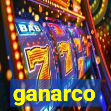 ganarco