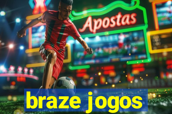 braze jogos