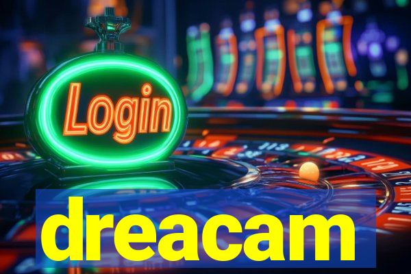 dreacam