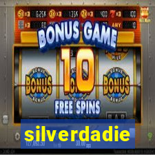 silverdadie