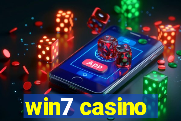 win7 casino