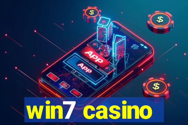 win7 casino